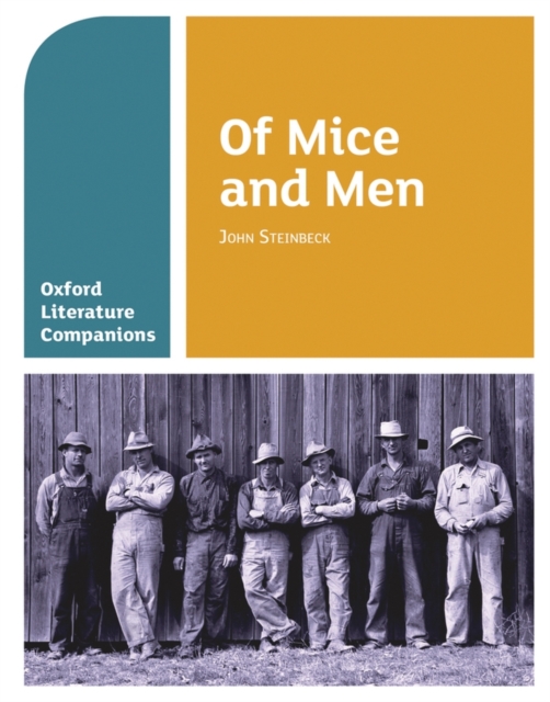 Oxford Literature Companions: Of Mice and Men, Paperback / softback Book