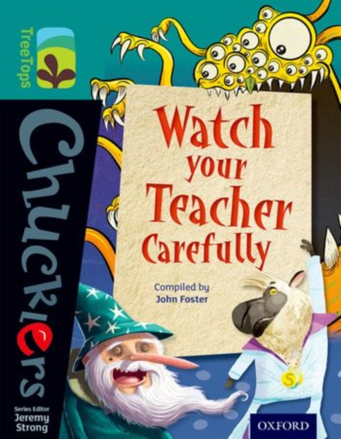 Oxford Reading Tree TreeTops Chucklers: Level 16: Watch your Teacher Carefully, Paperback / softback Book