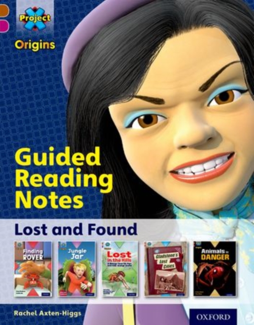 Project X Origins: Brown Book Band, Oxford Level 10: Lost and Found: Guided reading notes, Paperback / softback Book