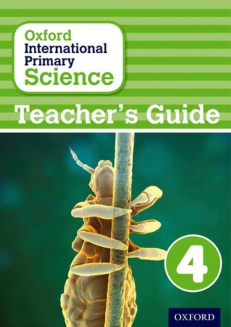 Oxford International Primary Science: First Edition Teacher's Guide 4, Paperback / softback Book