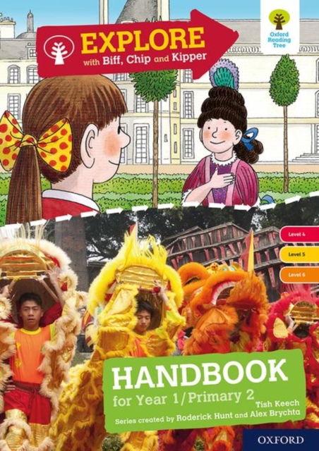 Oxford Reading Tree Explore with Biff, Chip and Kipper: Levels 4 to 6: Year 1/P2 Handbook, Paperback / softback Book