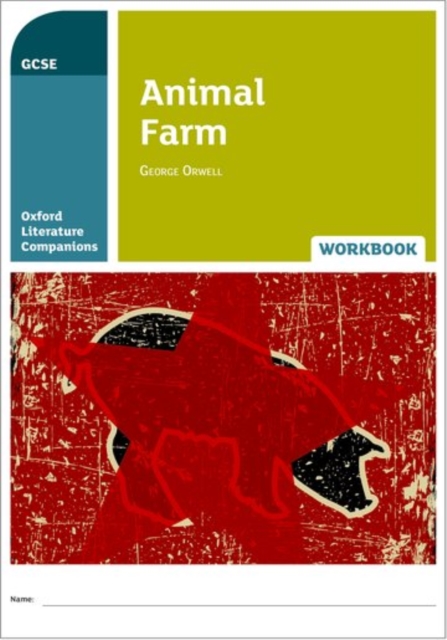 Oxford Literature Companions: Animal Farm Workbook, Paperback / softback Book