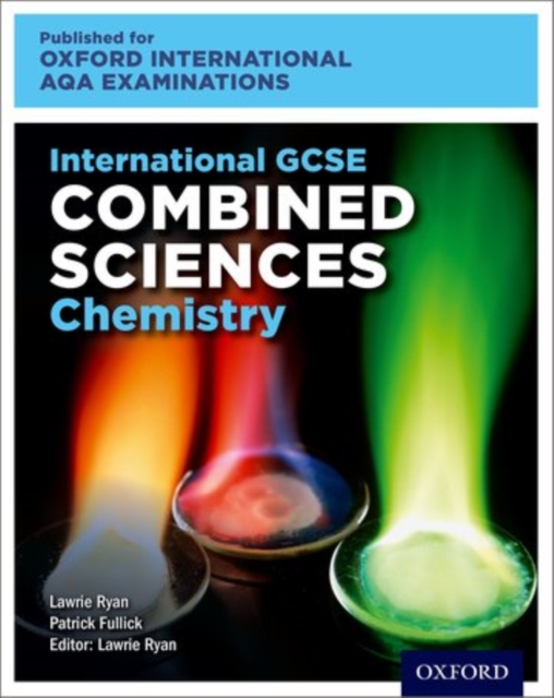 International GCSE Combined Sciences Chemistry for Oxford International AQA Examinations, Paperback Book