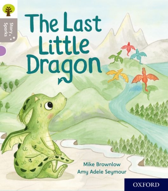 Oxford Reading Tree Story Sparks: Oxford Level 1: The Last Little Dragon, Paperback / softback Book