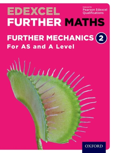Edexcel Further Maths: Further Mechanics 2 Student Book (AS and A Level), Mixed media product Book