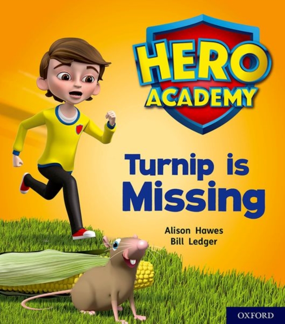 Hero Academy: Oxford Level 3, Yellow Book Band: Turnip is Missing, Paperback / softback Book