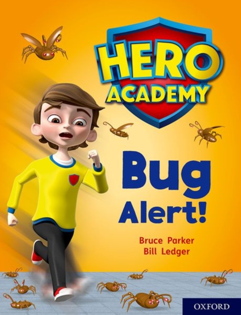 Hero Academy: Oxford Level 7, Turquoise Book Band: Bug Alert!, Paperback / softback Book