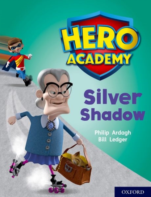 Hero Academy: Oxford Level 8, Purple Book Band: Silver Shadow, Paperback / softback Book