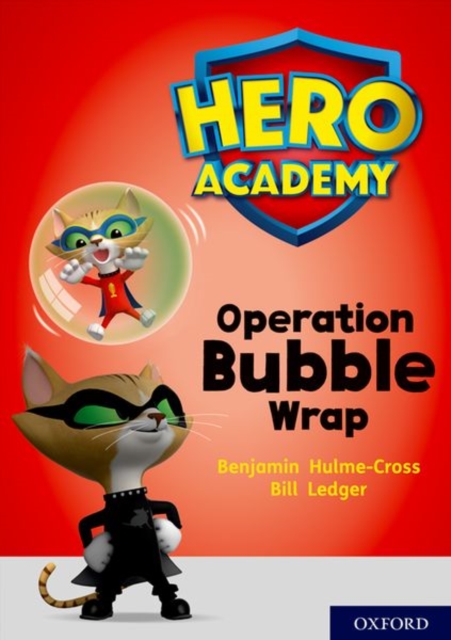Hero Academy: Oxford Level 10, White Book Band: Operation Bubble Wrap, Paperback / softback Book