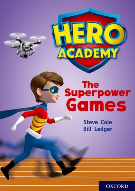 Hero Academy: Oxford Level 10, White Book Band: The Superpower Games, Paperback / softback Book