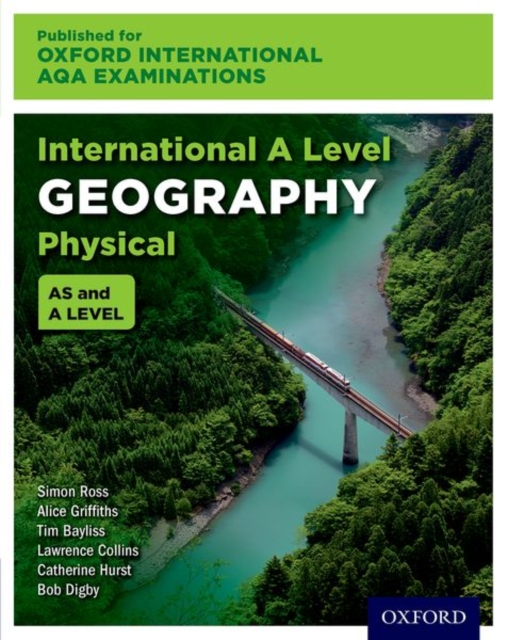 Oxford International AQA Examinations: International A Level Physical Geography, Paperback / softback Book