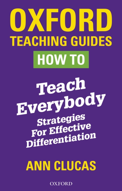 How To Teach Everybody : Strategies for Effective Differentiation, PDF eBook