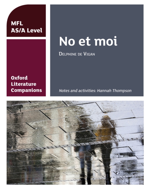 Oxford Literature Companions: No et moi, PDF eBook