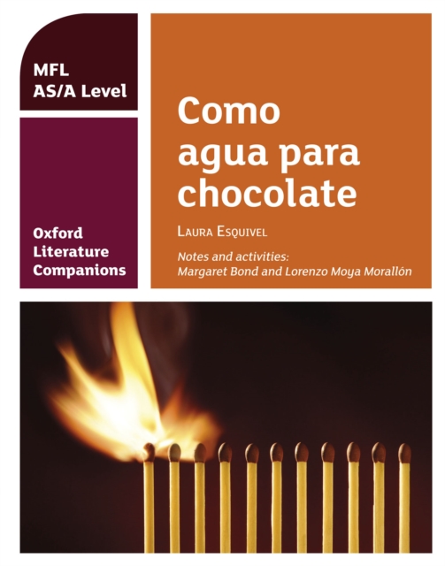 Oxford Literature Companions: Como agua para chocolate, PDF eBook