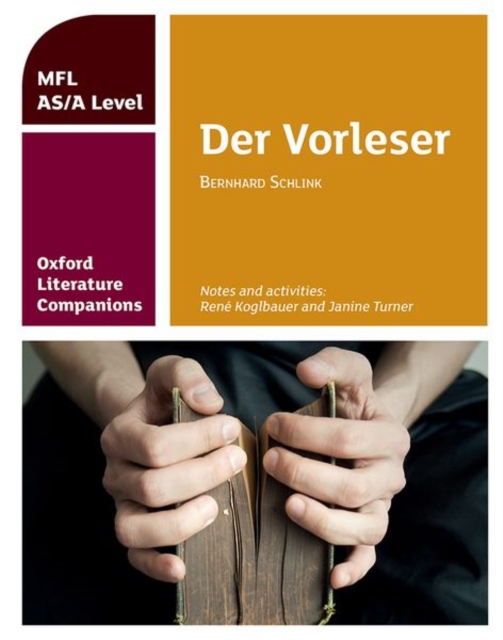 Oxford Literature Companions: Der Vorleser: study guide for AS/A Level German set text, Paperback / softback Book