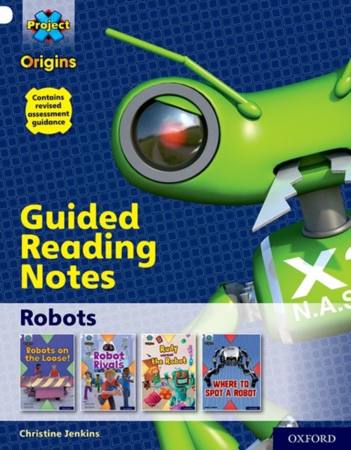 Project X Origins: White Book Band, Oxford Level 10: Robots: Guided reading notes, Paperback / softback Book