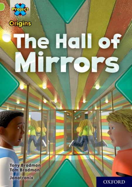 Project X Origins: Lime+ Book Band, Oxford Level 12: The Hall of Mirrors, Paperback / softback Book