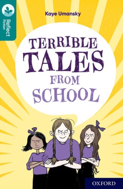 Oxford Reading Tree TreeTops Reflect: Oxford Level 16: Terrible Tales From School, Paperback / softback Book