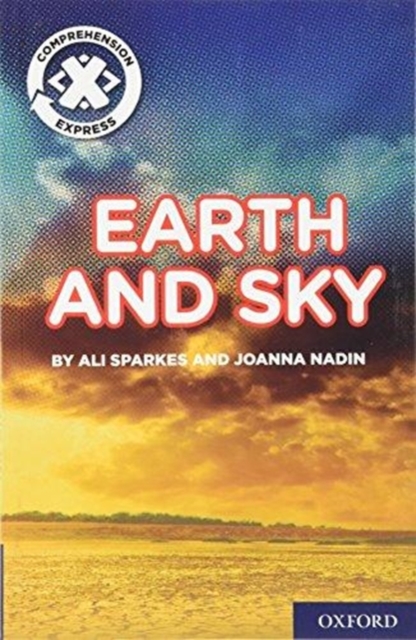Project X Comprehension Express: Stage 1: Earth and Sky, Paperback / softback Book