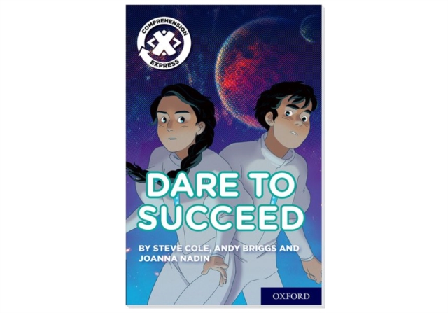 Project X Comprehension Express: Stage 3: Dare to Succeed, Paperback / softback Book