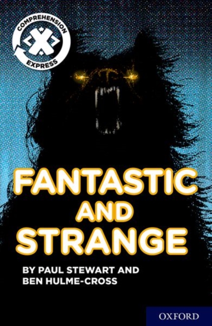 Project X Comprehension Express: Stage 3: Fantastic and Strange Pack of 6, Paperback / softback Book