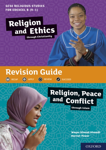 GCSE Religious Studies for Edexcel B (9-1): Religion and Ethics through Christianity and Religion, Peace and Conflict through Islam Revision Guide, PDF eBook