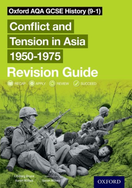 Oxford AQA GCSE History (9-1): Conflict and Tension in Asia 1950-1975 Revision Guide, Paperback / softback Book
