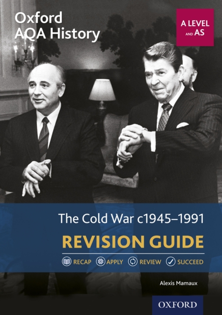 Oxford AQA History for A Level: The Cold War 1945-1991 Revision Guide, PDF eBook