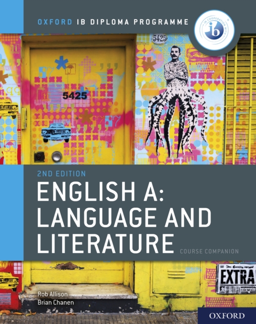 Oxford IB Diploma Programme: English A: Language and Literature Course Companion, PDF eBook
