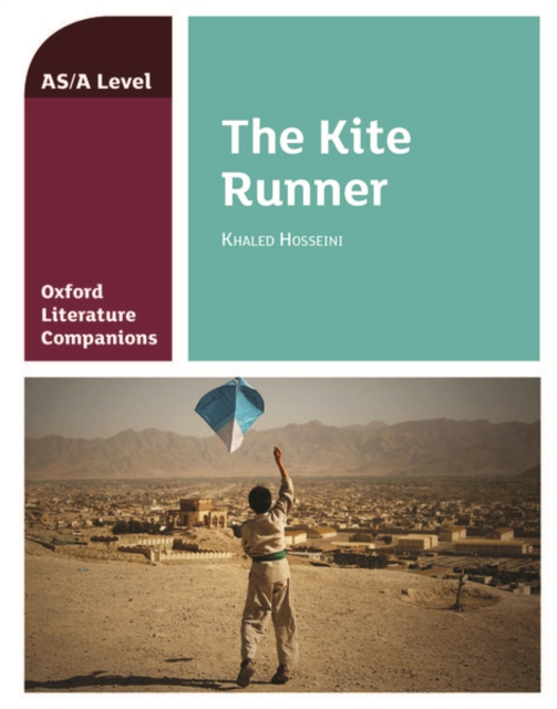 Oxford Literature Companions: The Kite Runner, Paperback / softback Book