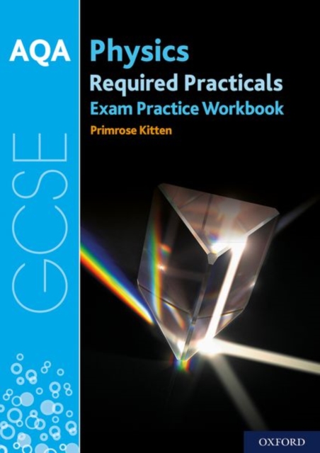 AQA GCSE Physics Required Practicals Exam Practice Workbook, Paperback / softback Book