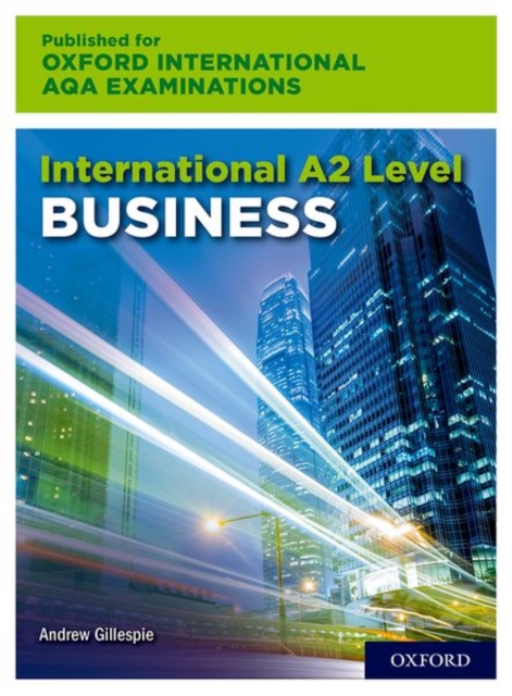 International A2 Level Business for Oxford International AQA Examinations, Paperback / softback Book