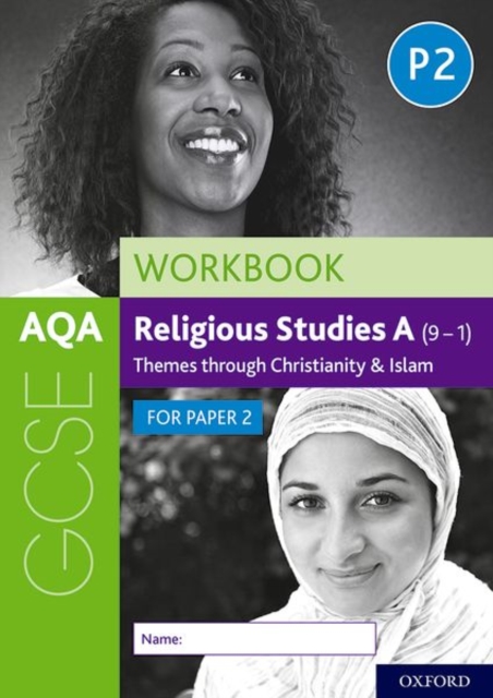 AQA GCSE Religious Studies A (9-1) Workbook: Themes through Christianity and Islam for Paper 2, Paperback / softback Book