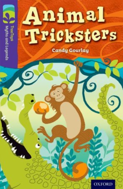 Oxford Reading Tree TreeTops Myths and Legends: Level 11: Animal Tricksters, Paperback / softback Book