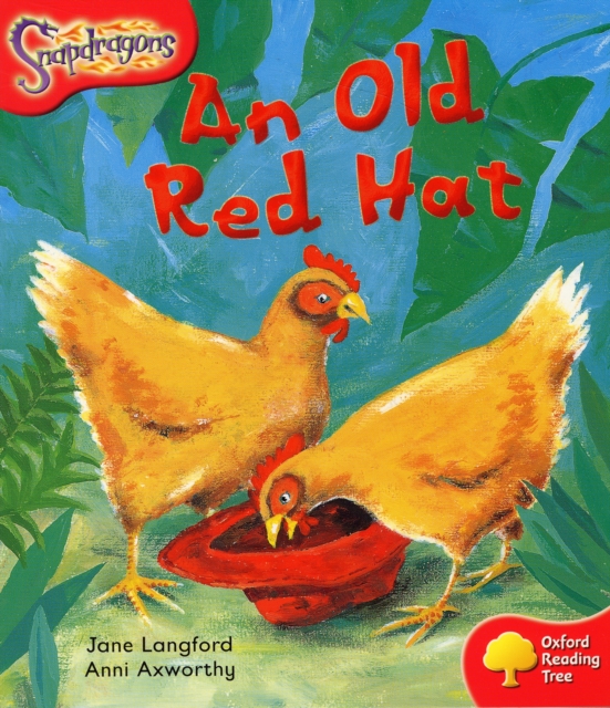Oxford Reading Tree: Level 4: Snapdragons: An Old Red Hat, Paperback / softback Book