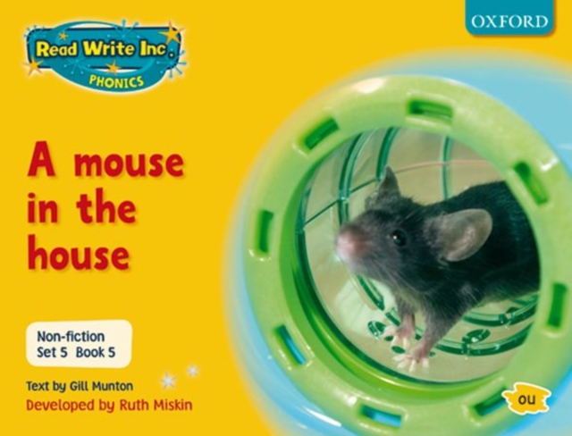 Read Write Inc. Phonics: Non-fiction Set 5 (Yellow): A mouse in the house - Book 5, Paperback Book
