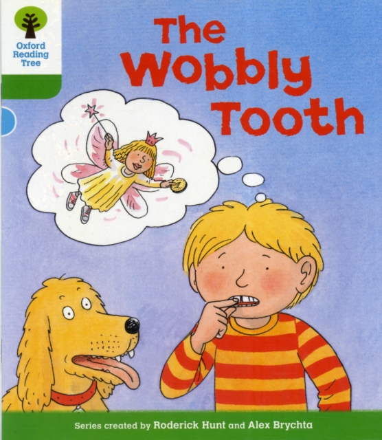 Oxford Reading Tree: Level 2: More Stories B: The Wobbly Tooth, Paperback / softback Book