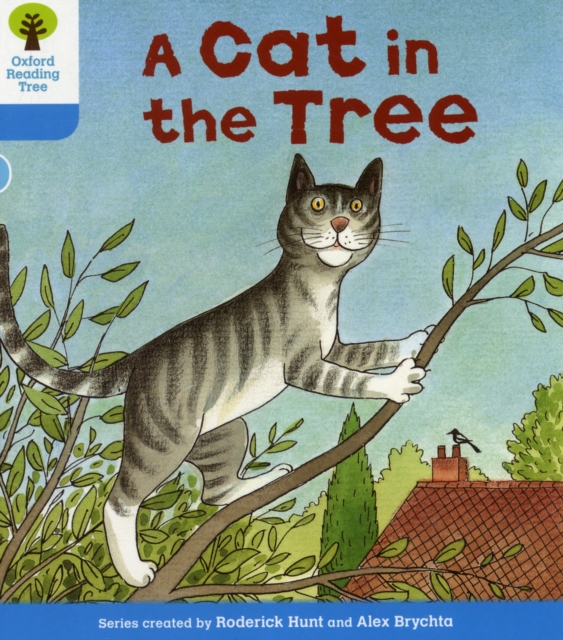 Oxford Reading Tree: Level 3: Stories: A Cat in the Tree, Paperback / softback Book