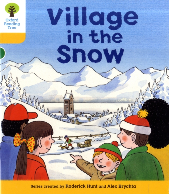 Oxford Reading Tree: Level 5: Stories: Village in the Snow, Paperback / softback Book