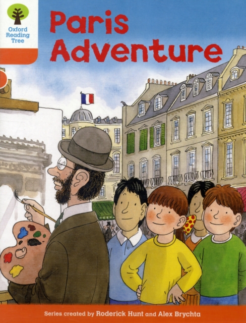 Oxford Reading Tree: Level 6: More Stories B: Paris Adventure, Paperback / softback Book