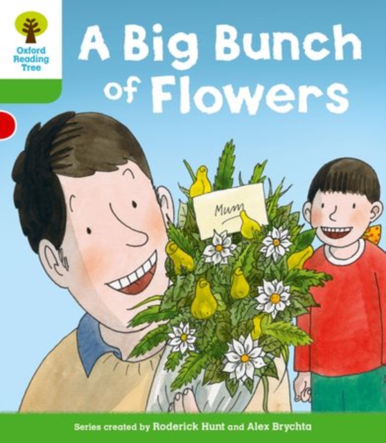 Oxford Reading Tree: Level 2 More a Decode and Develop a Big Bunch of Flowers, Paperback / softback Book