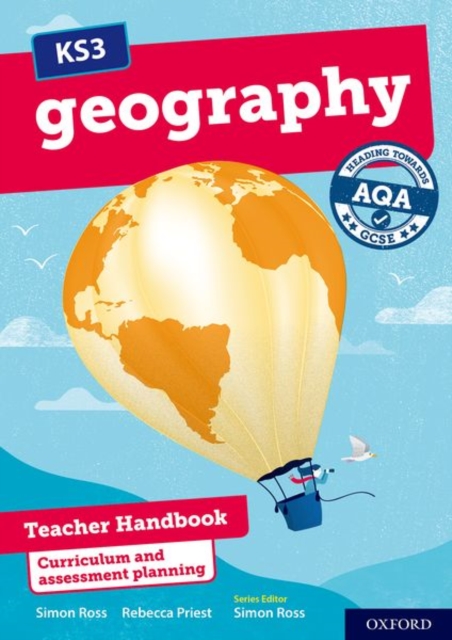 KS3 Geography: Heading towards AQA GCSE: Teacher Handbook, Paperback / softback Book