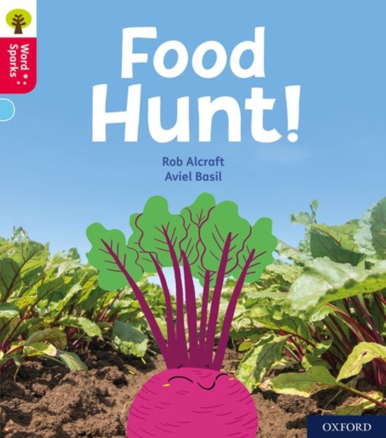 Oxford Reading Tree Word Sparks: Level 4: Food Hunt!, Paperback / softback Book