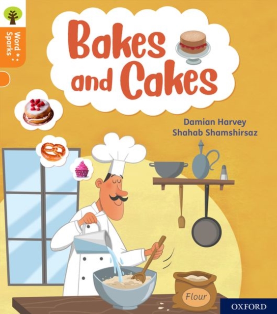 Oxford Reading Tree Word Sparks: Level 6: Bakes and Cakes, Paperback / softback Book