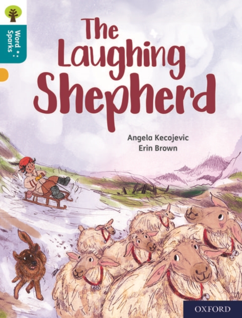Oxford Reading Tree Word Sparks: Level 9: The Laughing Shepherd, Paperback / softback Book