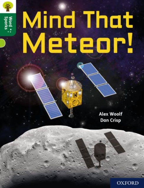 Oxford Reading Tree Word Sparks: Level 12: Mind That Meteor!, Paperback / softback Book