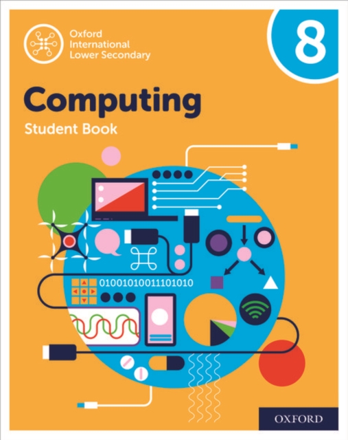 Oxford International Computing: Oxford International Computing Student Book 8, Paperback / softback Book