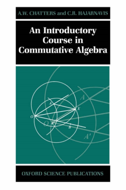 An Introductory Course in Commutative Algebra, Paperback / softback Book