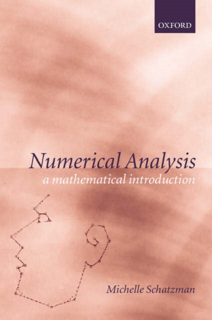 Numerical Analysis : A Mathematical Introduction, Hardback Book
