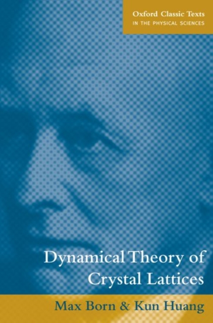 Dynamical Theory of Crystal Lattices, Paperback / softback Book